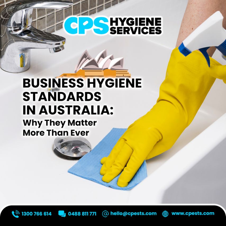 Business Hygiene Standards in Australia: Why They Matter More Than Ever 